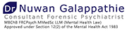 DR NUWAN GALAPPATHIE - CONSULTANT FORENSIC PSYCHIATRIST